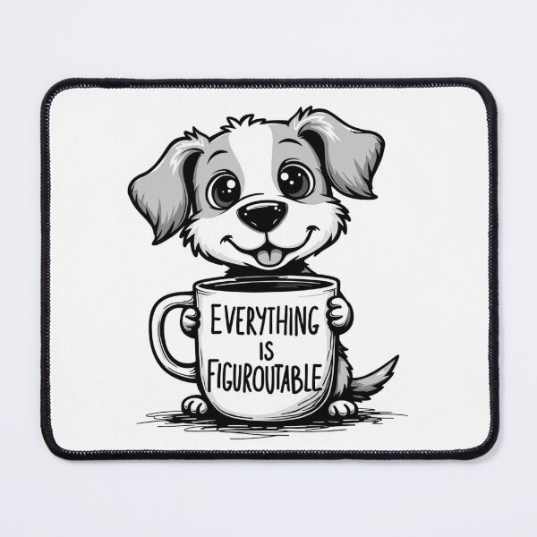 Item preview, Chill Coffee Dog: Everything is Figureoutable Motivational Cartoon Art designed and sold by Moad Fahim.