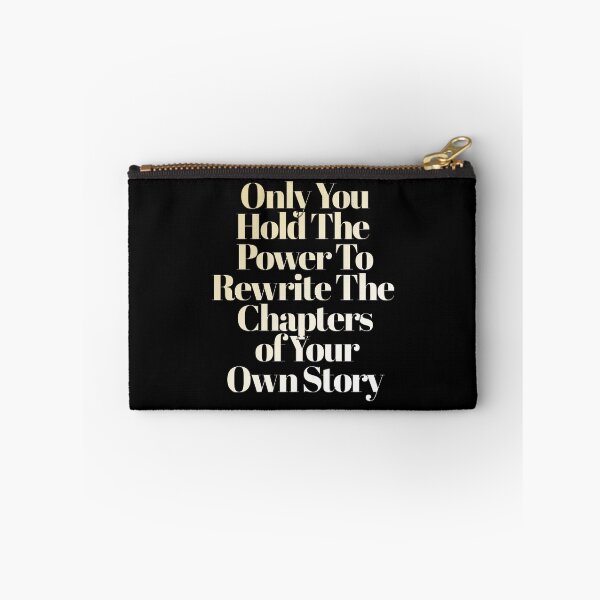 Item preview, Only You Hold The Power To Rewrite The Chapters of Your Own Story designed and sold by signshirtz.
