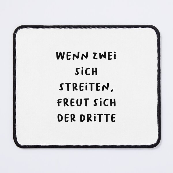 Item preview, "Wenn zwei sich streiten, freut sich der Dritte." (When two argue, the third rejoices.) | German Phrases | Minimalist Design designed and sold by RM-Journey.
