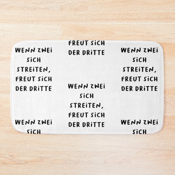 Item preview, "Wenn zwei sich streiten, freut sich der Dritte." (When two argue, the third rejoices.) | German Phrases | Minimalist Design designed and sold by RM-Journey.