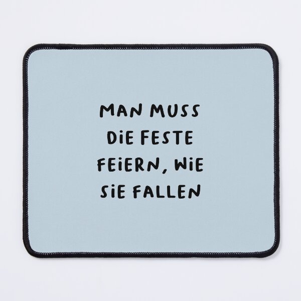 Item preview, "Man muss die Feste feiern, wie sie fallen." (One must celebrate festivals as they come.) | German Phrases | Minimalist Design designed and sold by RM-Journey.