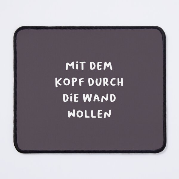 Item preview, "Mit dem Kopf durch die Wand wollen." (Wanting to go through the wall with your head - meaning being stubborn.) | German Phrases | Minimalist Design designed and sold by RM-Journey.