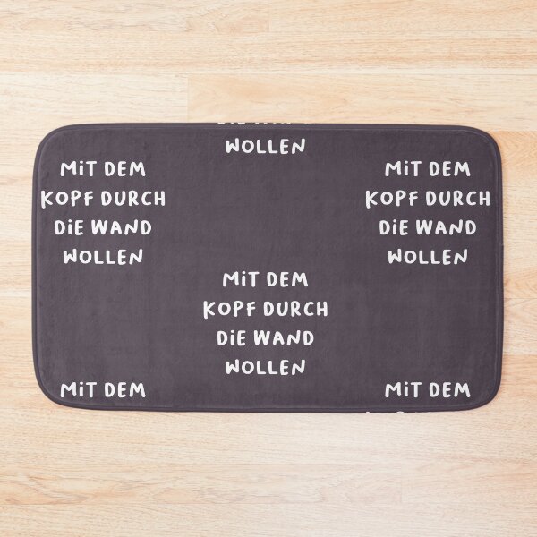 Item preview, "Mit dem Kopf durch die Wand wollen." (Wanting to go through the wall with your head - meaning being stubborn.) | German Phrases | Minimalist Design designed and sold by RM-Journey.