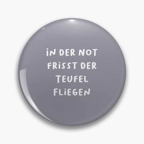 Item preview, "In der Not frisst der Teufel Fliegen." (In times of need, the devil eats flies.) | German Phrases | Minimalist Design designed and sold by RM-Journey.
