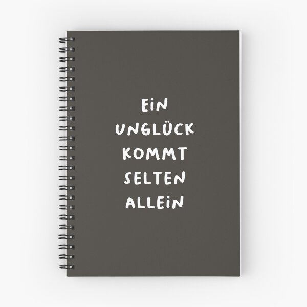 Item preview, "Ein Unglück kommt selten allein." (Misfortune seldom comes alone.) | German Phrases | Minimalist Design designed and sold by RM-Journey.