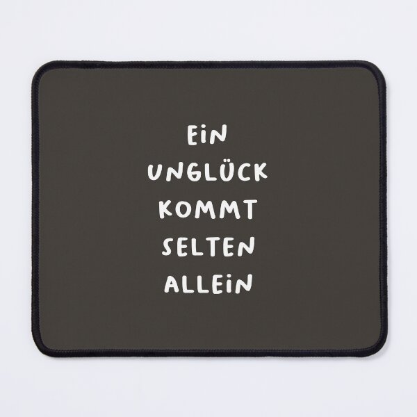 Item preview, "Ein Unglück kommt selten allein." (Misfortune seldom comes alone.) | German Phrases | Minimalist Design designed and sold by RM-Journey.