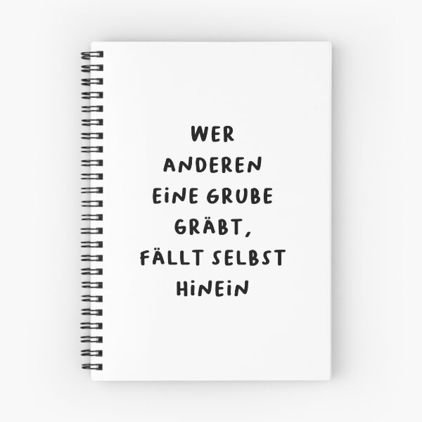 Item preview, "Wer anderen eine Grube gräbt, fällt selbst hinein." (He who digs a pit for others falls into it himself.) | German Phrases | Minimalist Design designed and sold by RM-Journey.