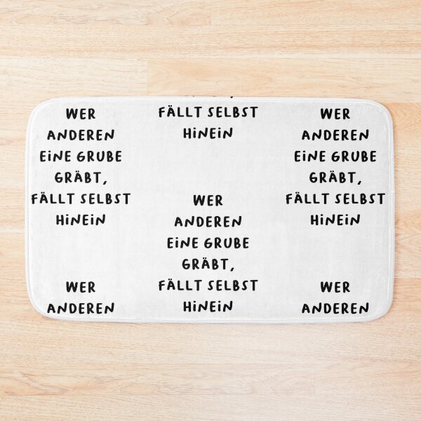 Item preview, "Wer anderen eine Grube gräbt, fällt selbst hinein." (He who digs a pit for others falls into it himself.) | German Phrases | Minimalist Design designed and sold by RM-Journey.