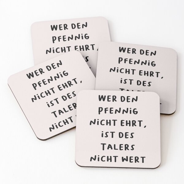 Item preview, "Wer den Pfennig nicht ehrt, ist des Talers nicht wert." (He who does not honor the penny is not worth the dollar.) | German Phrases | Minimalist Design designed and sold by RM-Journey.