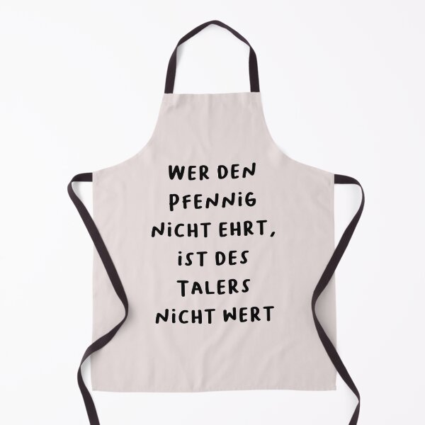 Item preview, "Wer den Pfennig nicht ehrt, ist des Talers nicht wert." (He who does not honor the penny is not worth the dollar.) | German Phrases | Minimalist Design designed and sold by RM-Journey.
