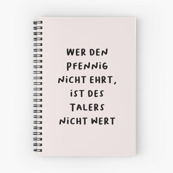Item preview, "Wer den Pfennig nicht ehrt, ist des Talers nicht wert." (He who does not honor the penny is not worth the dollar.) | German Phrases | Minimalist Design designed and sold by RM-Journey.