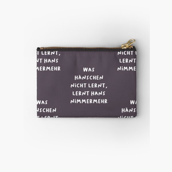 Item preview, "Was Hänschen nicht lernt, lernt Hans nimmermehr." (What little Hans does not learn, big Hans never will.) | German Phrases | Minimalist Design designed and sold by RM-Journey.