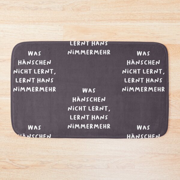 Item preview, "Was Hänschen nicht lernt, lernt Hans nimmermehr." (What little Hans does not learn, big Hans never will.) | German Phrases | Minimalist Design designed and sold by RM-Journey.