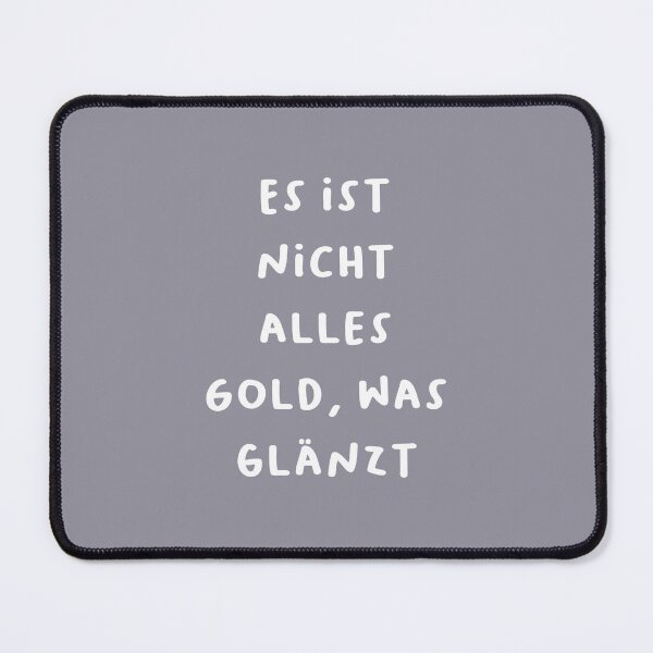 Item preview, "Es ist nicht alles Gold, was glänzt." (All that glitters is not gold.) | German Phrases | Minimalist Design designed and sold by RM-Journey.