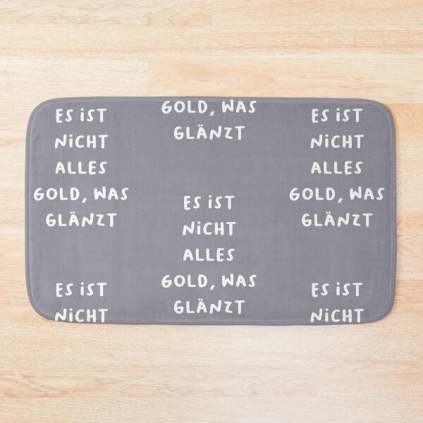 Item preview, "Es ist nicht alles Gold, was glänzt." (All that glitters is not gold.) | German Phrases | Minimalist Design designed and sold by RM-Journey.
