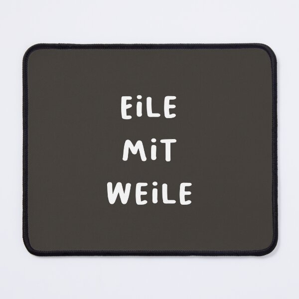 Item preview, "Eile mit Weile." (Hurry with patience.) | German Phrases | Minimalist Design designed and sold by RM-Journey.