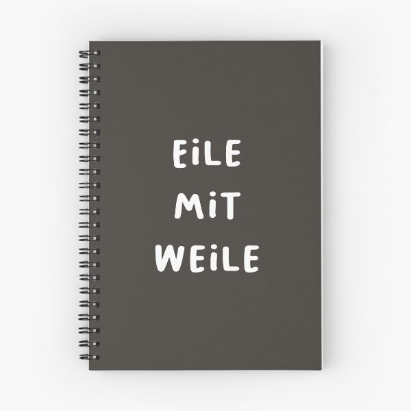 Item preview, "Eile mit Weile." (Hurry with patience.) | German Phrases | Minimalist Design designed and sold by RM-Journey.