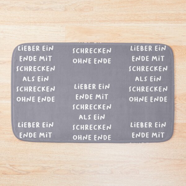 Item preview, "Lieber ein Ende mit Schrecken als ein Schrecken ohne Ende." (Better an end with horror than horror without end.) | German Phrases | Minimalist Design designed and sold by RM-Journey.