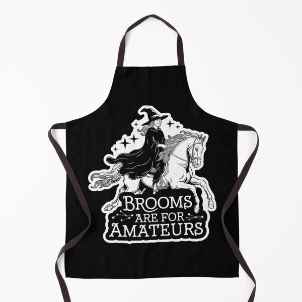 Item preview, Funny Brooms Are For Amateurs Witch Equestrian designed and sold by Redgiant87x.