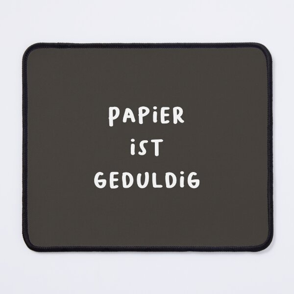 Item preview, "Papier ist geduldig." (Paper is patient.) | German Phrases | Minimalist Design designed and sold by RM-Journey.
