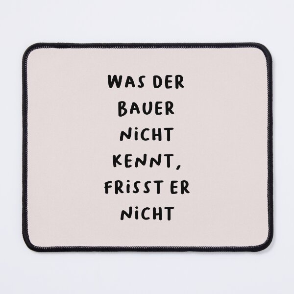 Item preview, "Was der Bauer nicht kennt, frisst er nicht." (What the farmer doesn't know, he won't eat.) | German Phrases | Minimalist Design designed and sold by RM-Journey.