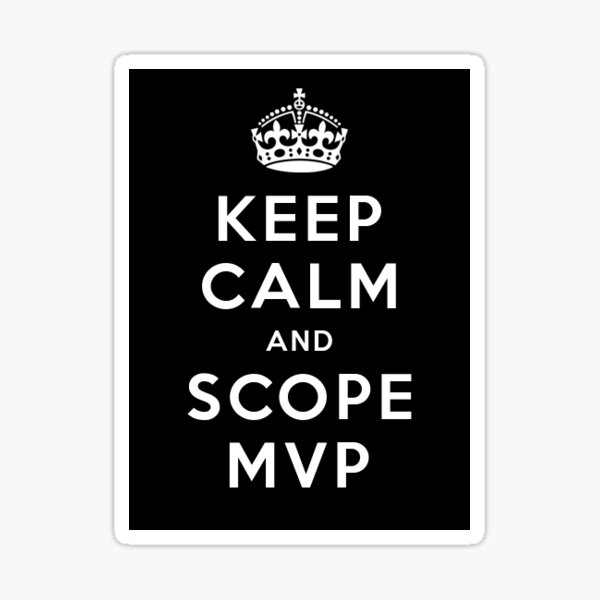 Item preview, Keep Calm and Scope MVP Funny PM Life designed and sold by RayoDelSol.