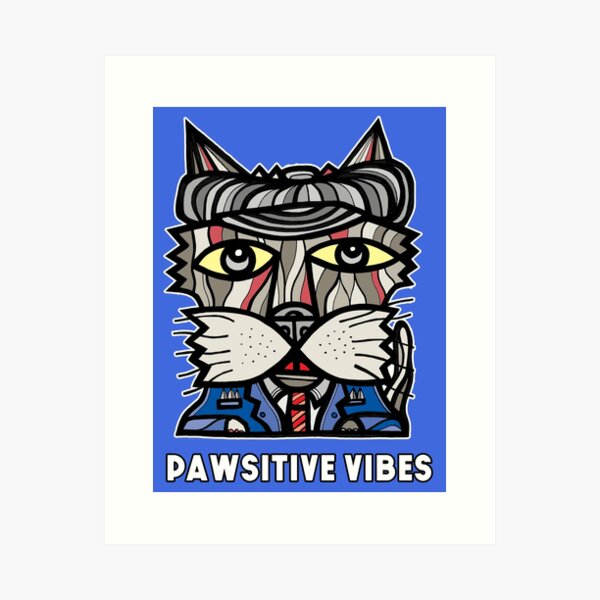 "Pawsitive Vibes" Art Print