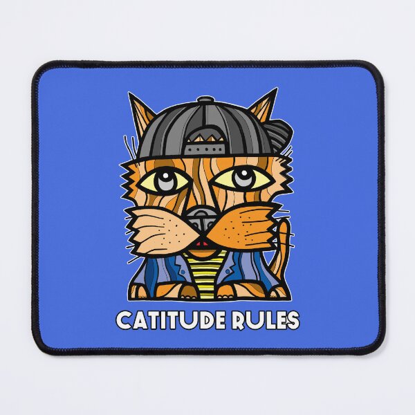 "Catitude Rules" Mouse Pad