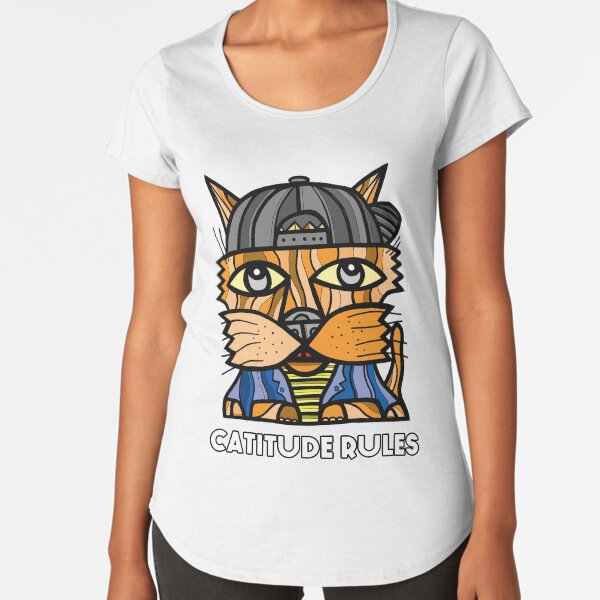 "Catitude Rules" Premium Scoop T-Shirt