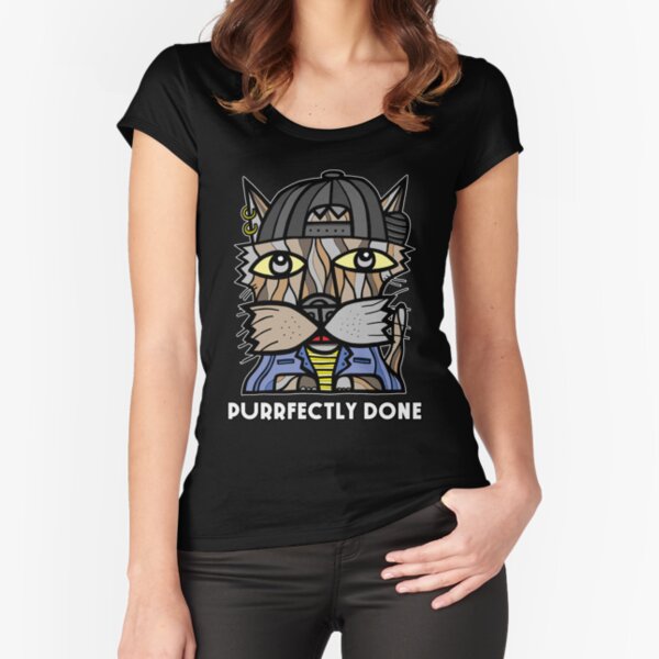 "Purrfectly Done" Fitted Scoop T-Shirt