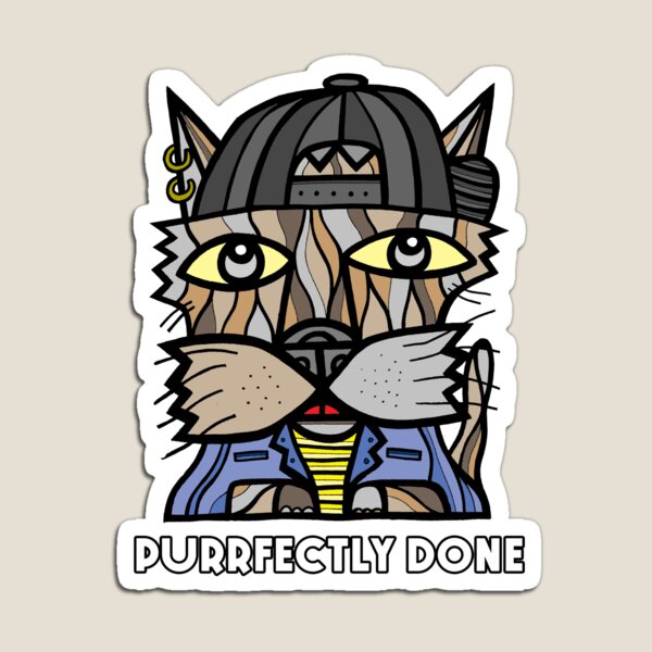 "Purrfectly Done" Magnet