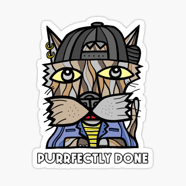 "Purrfectly Done" Sticker