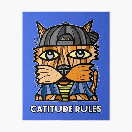 "Catitude Rules" Art Board Print