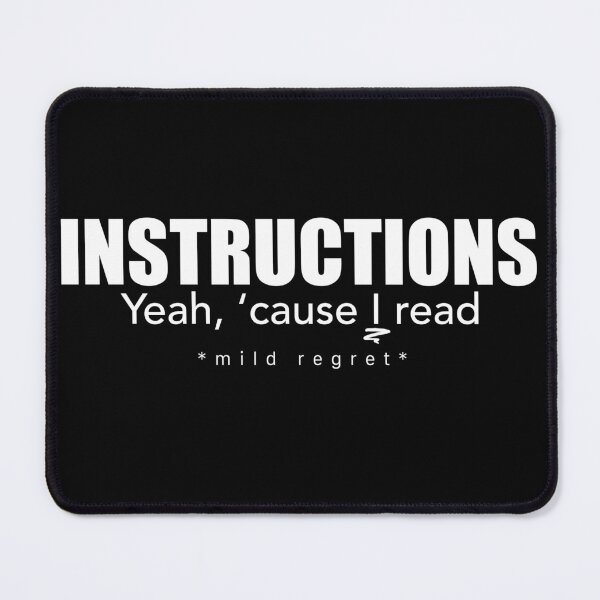 Item preview, I Don't Read Instructions designed and sold by AraDraws.