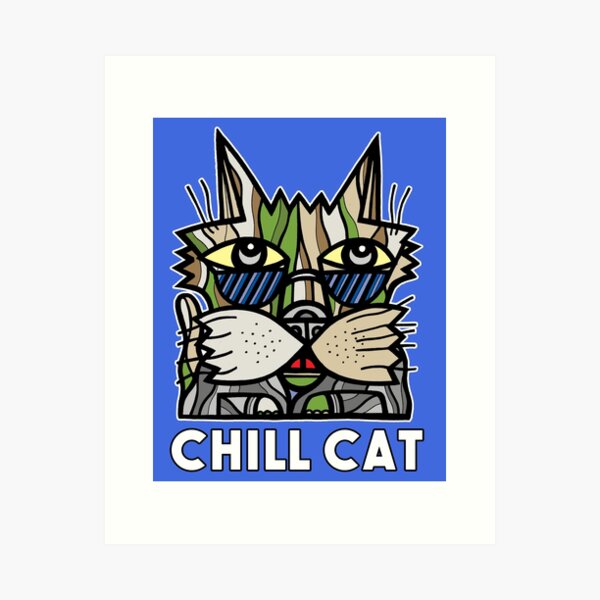 "Chill Cat" Art Print