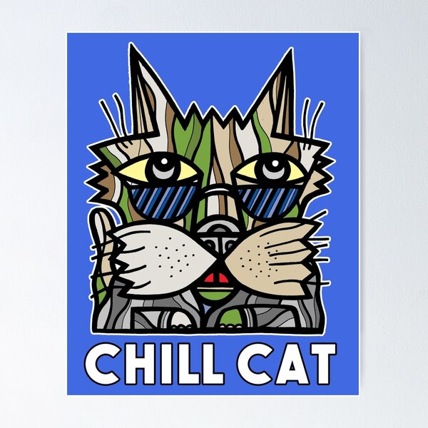 "Chill Cat" Poster