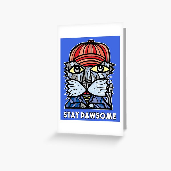 "Stay Pawsome" Greeting Card