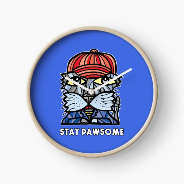 "Stay Pawsome" Clock