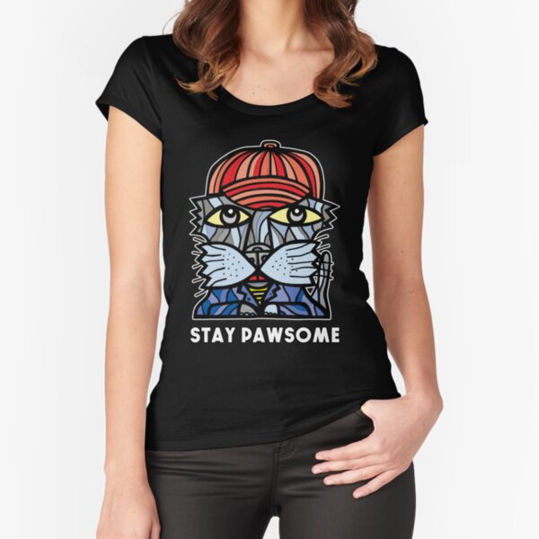 "Stay Pawsome" Fitted Scoop T-Shirt