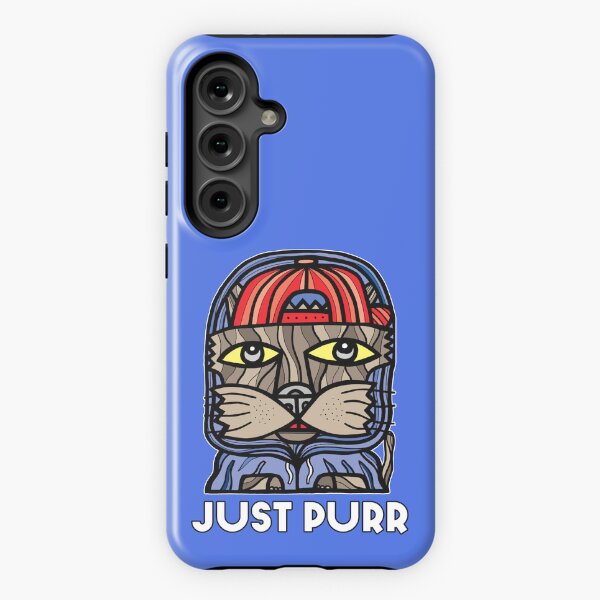 "Just Purr" Samsung Galaxy Tough Case