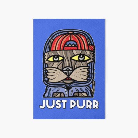 "Just Purr" Art Board Print