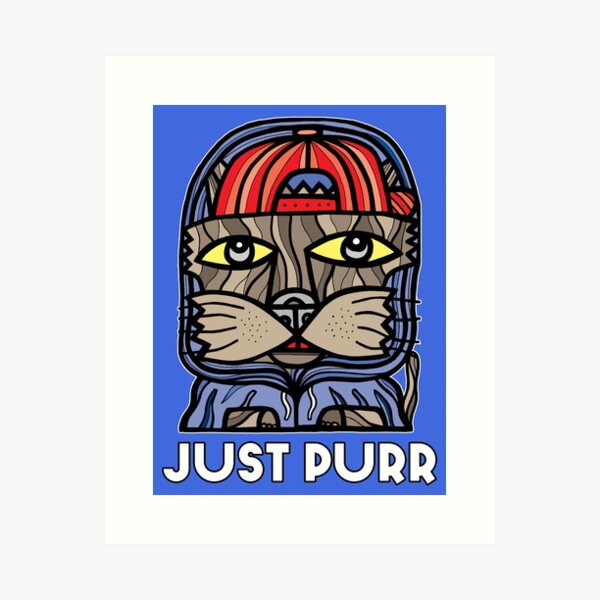 "Just Purr" Art Print