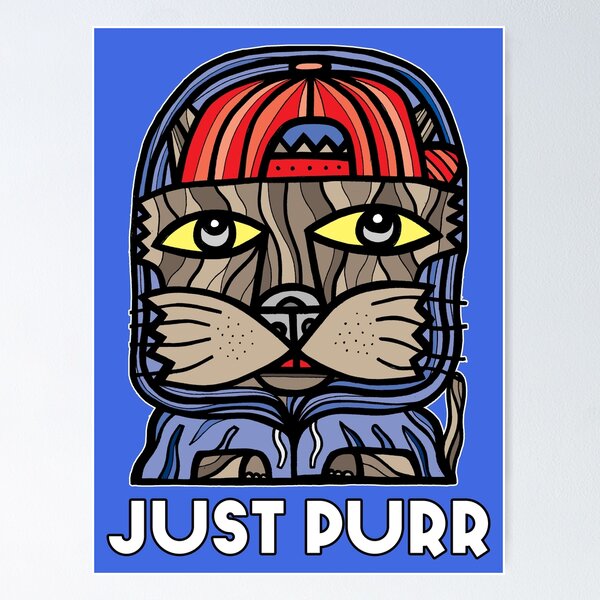 "Just Purr" Poster