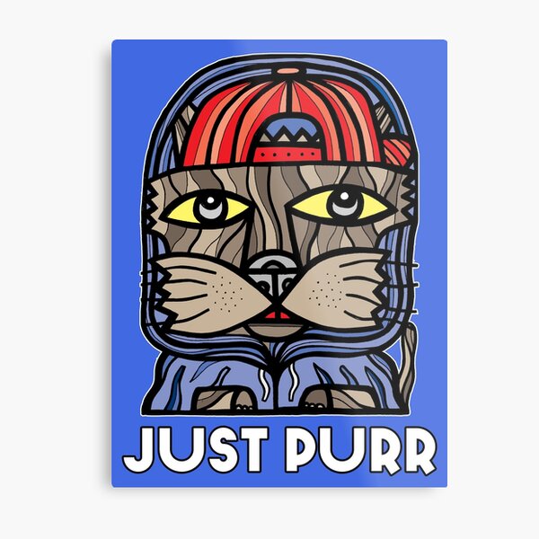 "Just Purr" Metal Print