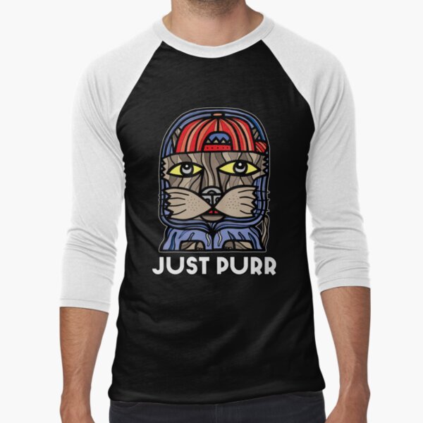 "Just Purr" Baseball ¾ Sleeve T-Shirt