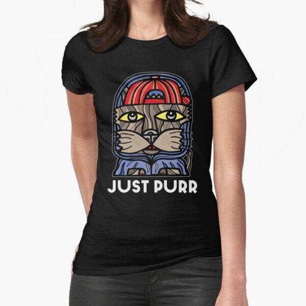 "Just Purr" Fitted T-Shirt