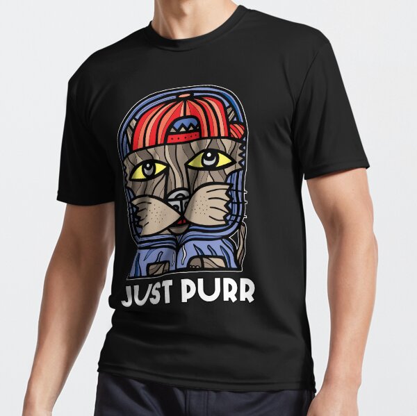 "Just Purr" Active T-Shirt