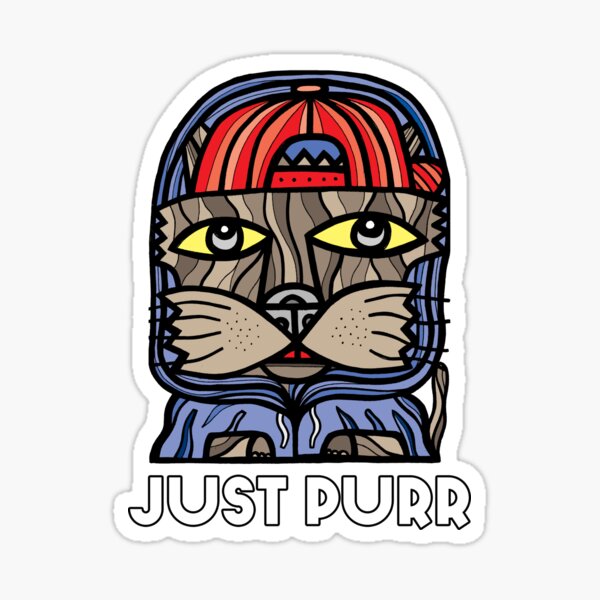 "Just Purr" Sticker