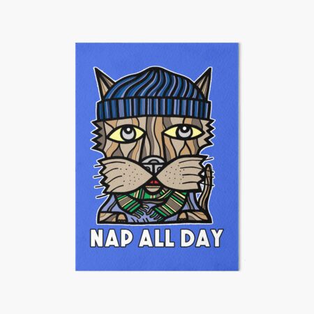 "Nap All Day" Art Board Print