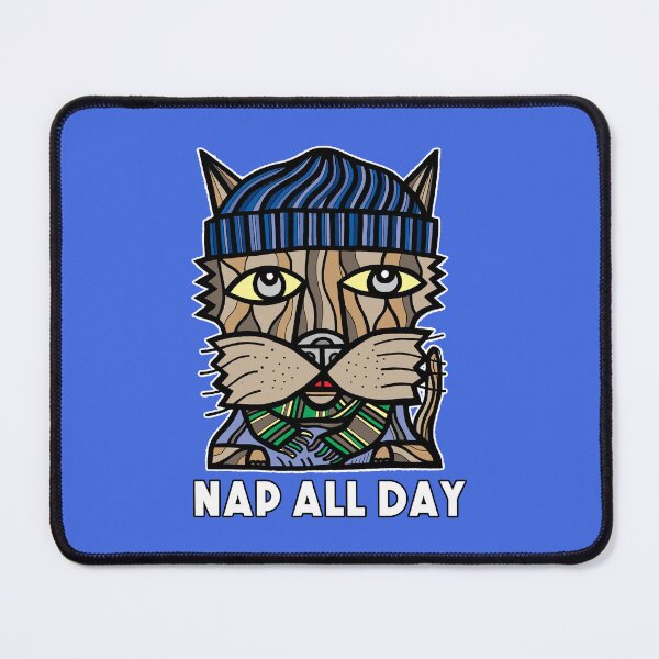 "Nap All Day" Mouse Pad